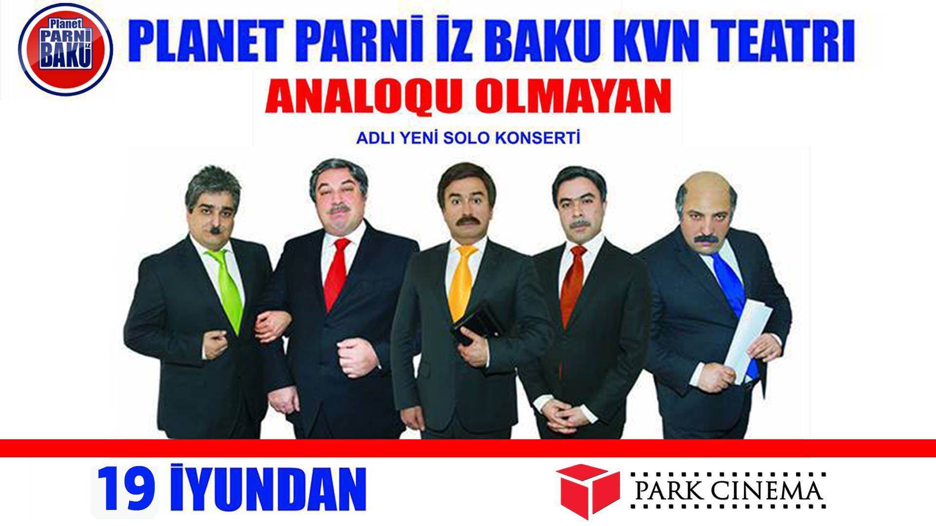 “Planet Parni Iz Baku”dan “Analoqu olmayan” konsert- Park Cinemada