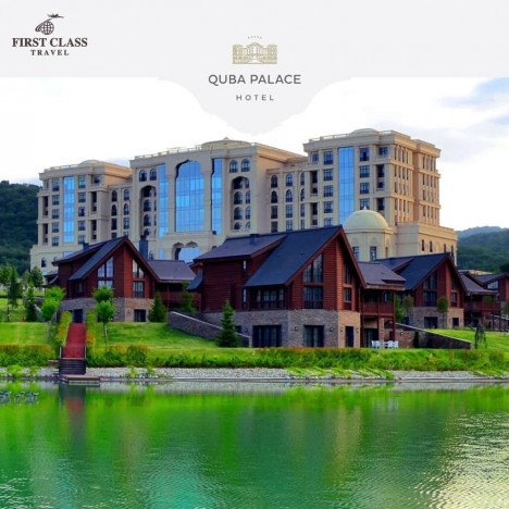 Quba Palace Hotel-dən payız fürsəti - QİYMƏTLƏR