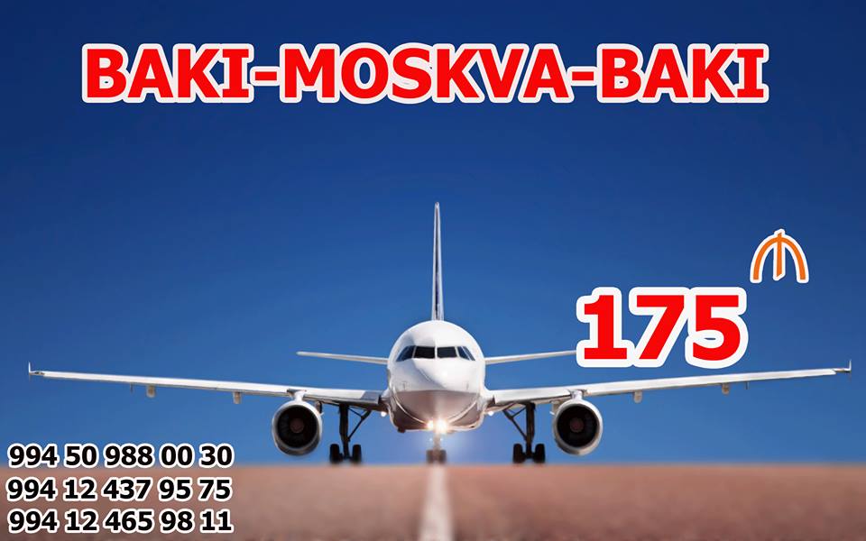 Bakı-Moskva-Bakı uçuşlarında endirim- 175 avro