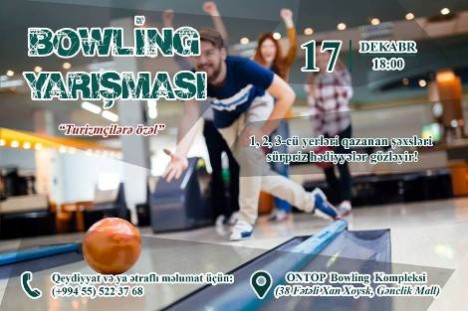 Turizmçilər üçün bowling yarışı - MARAQLI HƏDİYYƏLƏR