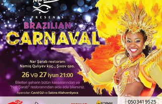 Bakıda “Braziliya karnavalı” keçiriləcək- “NAR& SHARAB”-da 
