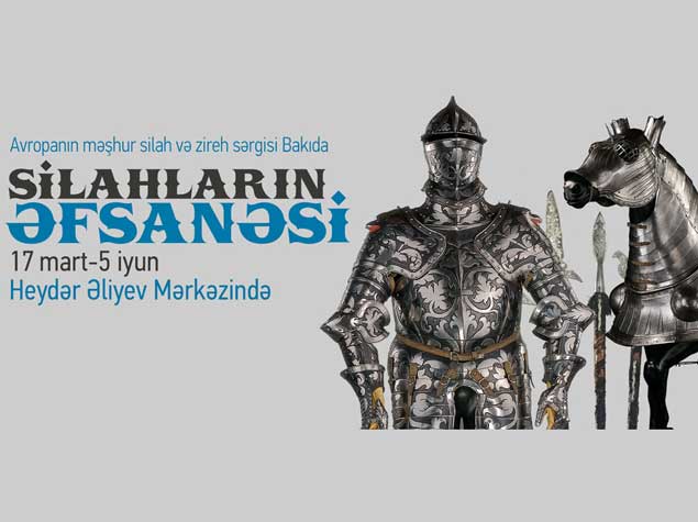 “Silahların əfsanəsi”-Bakıda sərgi açılacaq 